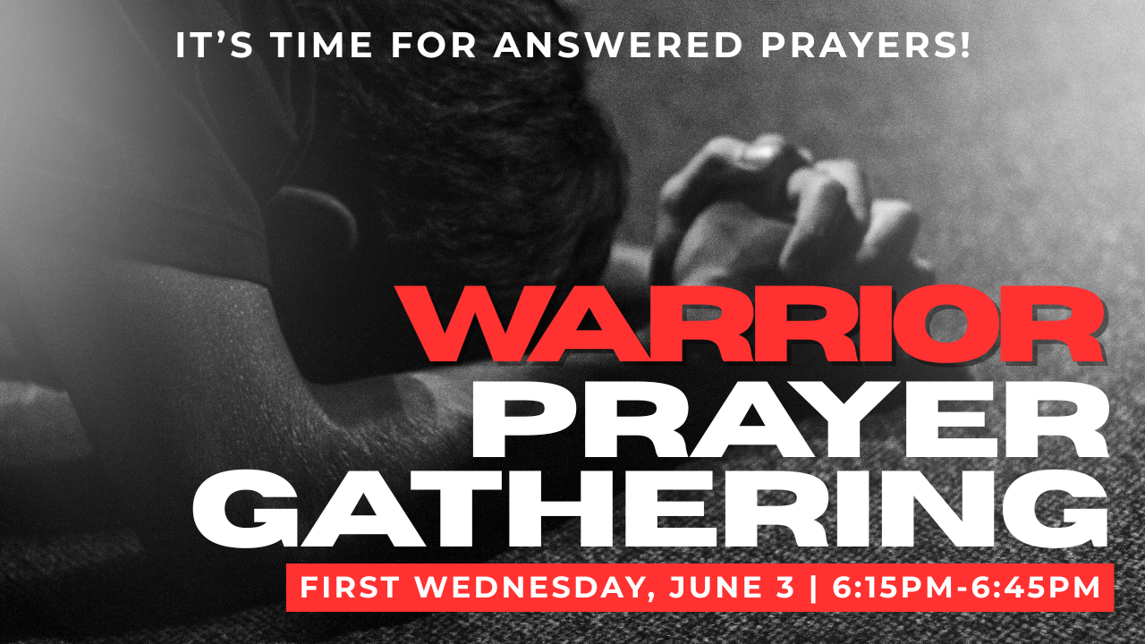 07 Warrior Prayer Gathering